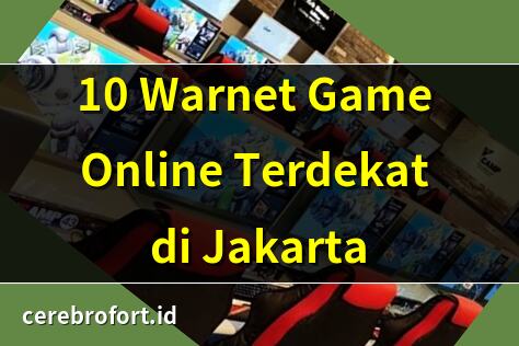 10 Warnet Game Online Terdekat di Jakarta | Warnet Gaming Terbaik Dekat Lokasimu | 5 Warnet Online Terdekat dengan Spek Dewa | Cari Warnet Game? Ini Rekomendasi Terbaik!