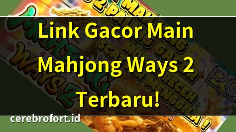 Link Gacor Main Mahjong Ways 2 Terbaru! | Rahasia Menang Mahjong Ways 2 Gacor | Demo Mahjong Ways 2: Tips Gacor! | Pola Gacor Mahjong Ways 2 Hari Ini