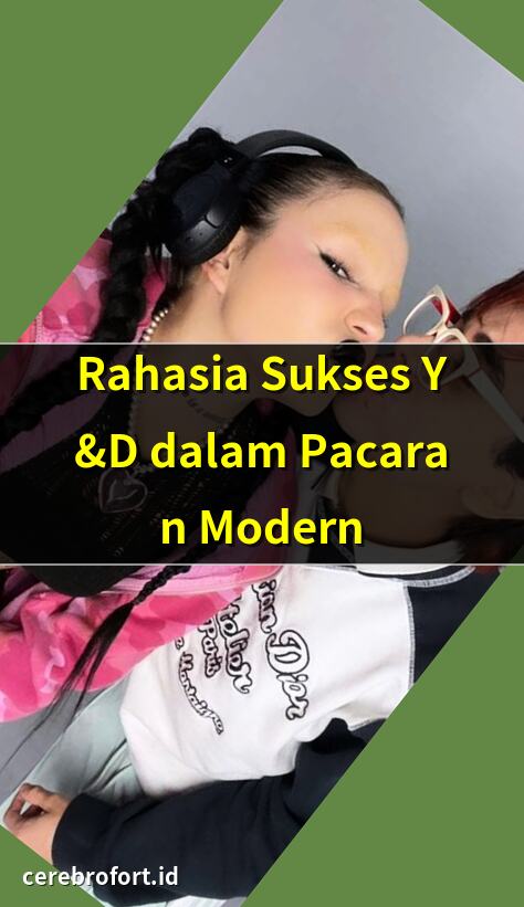 Rahasia Sukses Y&D dalam Pacaran Modern | Y&D SCHOOLS: Tips Dating Terbaik 2025 | The Young and the Restless: Kisah Seru | Cara Mudah Memahami Pronouns Y dan En