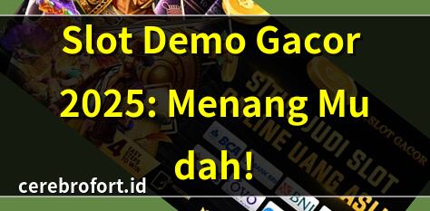 Slot Demo Gacor 2025: Menang Mudah! | Rahasia Judi Slot Demo Gacor Terbaru | Slot Demo Gacor x500: Tips Menang | Demo Slot Gacor Tanpa Lag 2025
