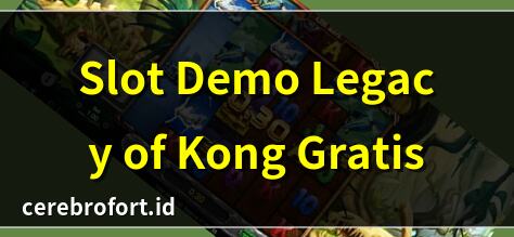 Slot Demo Legacy of Kong Gratis | Main Legacy of Kong Slot Demo | Legacy of Kong: Demo Slot Seru | Cara Menang di Slot Legacy of Kong